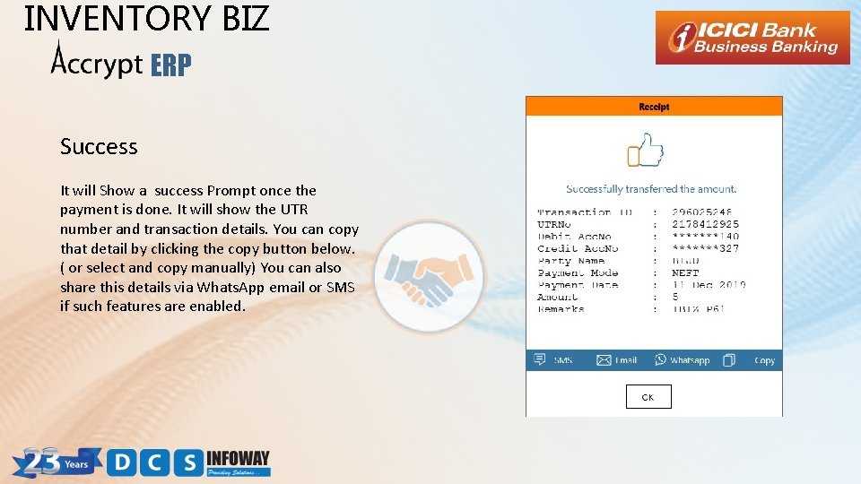 INVENTORY BIZ ERP Success It will Show a success Prompt once the payment is