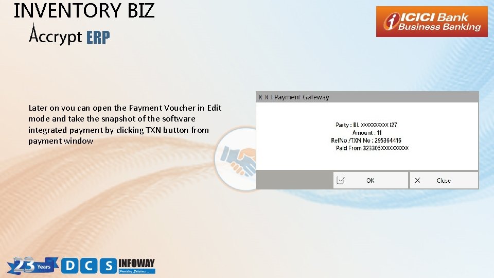 INVENTORY BIZ ERP Later on you can open the Payment Voucher in Edit mode