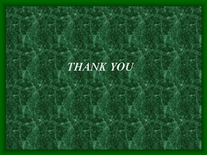 THANK YOU 