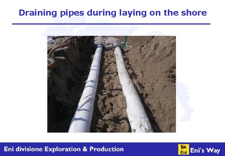 Draining pipes during laying on the shore 