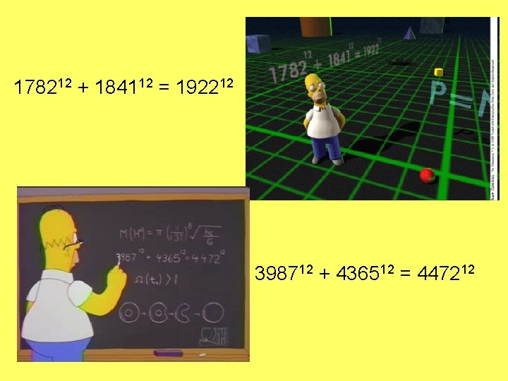 178212 + 184112 = 192212 398712 + 436512 = 447212 
