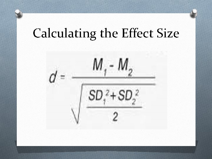 Calculating the Effect Size 