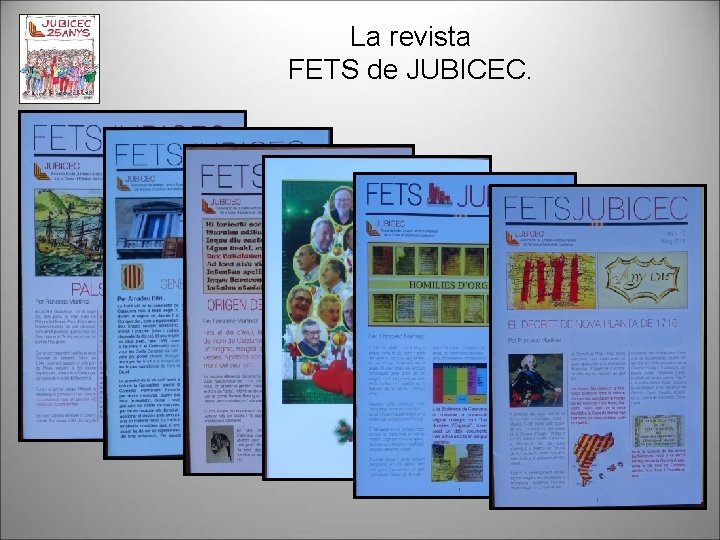 La revista FETS de JUBICEC. 