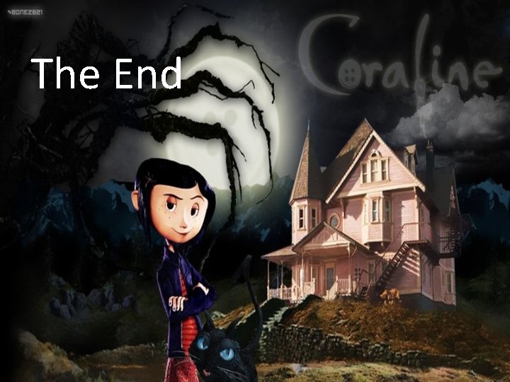 The End The End