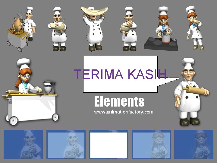 TERIMA KASIH Elements www. animationfactory. com 