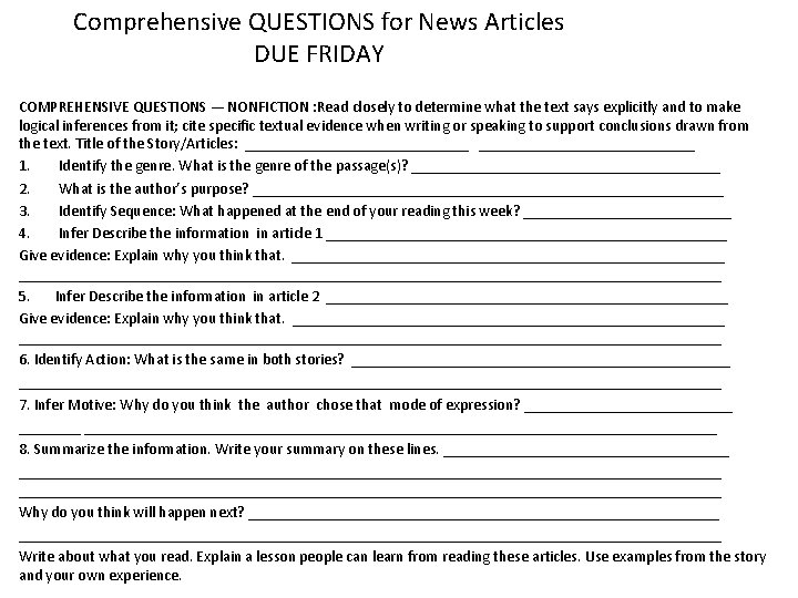 Comprehensive QUESTIONS for News Articles DUE FRIDAY COMPREHENSIVE QUESTIONS — NONFICTION : Read closely