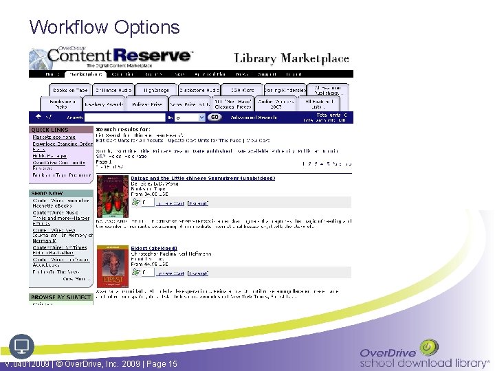 Workflow Options V. 04012009 | © Over. Drive, Inc. 2009 | Page 15 
