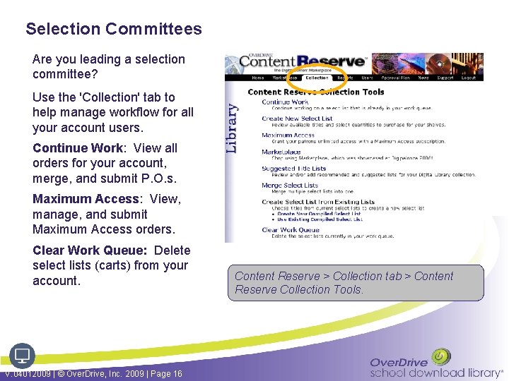 Selection Committees Are you leading a selection committee? Use the 'Collection' tab to help