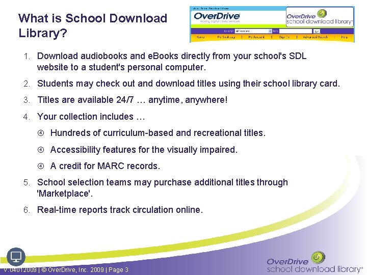 What is School Download Library? 1. Download audiobooks and e. Books directly from your