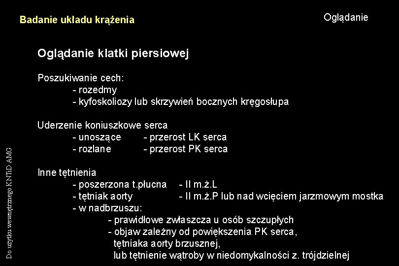 Badanie układu krążenia Oglądanie Do użytku wewnętrznego KNTi. D AMG Oglądanie klatki piersiowej Poszukiwanie