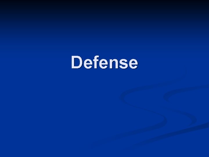 Defense 