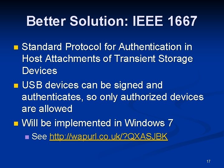 Better Solution: IEEE 1667 Standard Protocol for Authentication in Host Attachments of Transient Storage