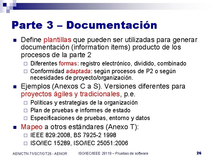 Parte 3 – Documentación n Define plantillas que pueden ser utilizadas para generar documentación