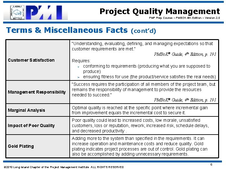 Project Quality Management PMP Prep Course – PMBOK 4 th Edition – Version 2.