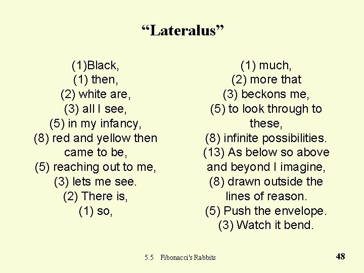 “Lateralus” (1)Black, (1) then, (2) white are, (3) all I see, (5) in my