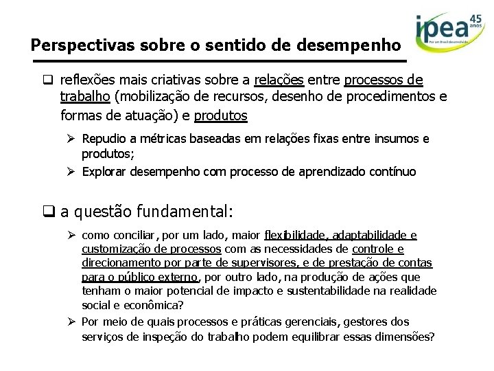 Perspectivas sobre o sentido de desempenho q reflexões mais criativas sobre a relações entre