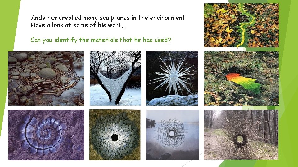 Andy has created many sculptures in the environment. Have a look at some of Andy has created many sculptures in the environment. Have a look at some of