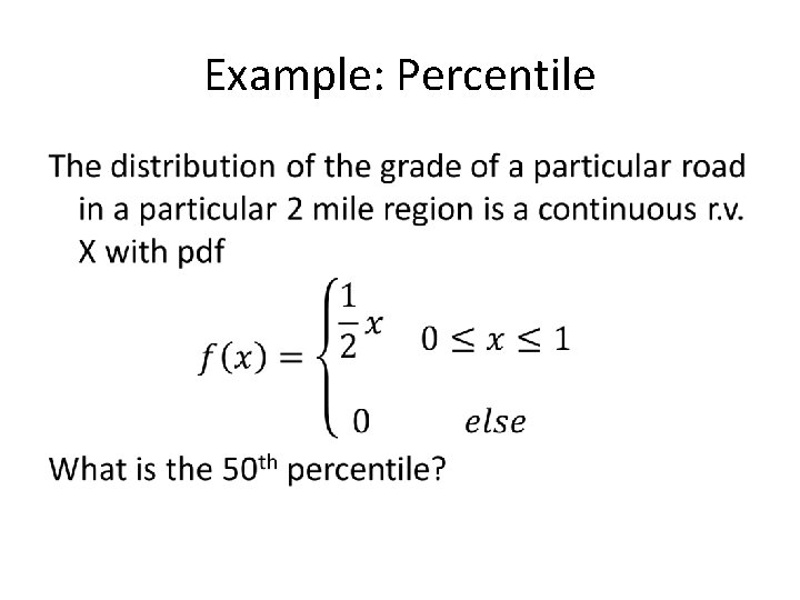 Example: Percentile • 