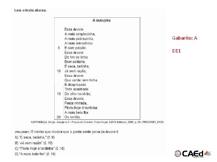 Gabarito: A D 11 