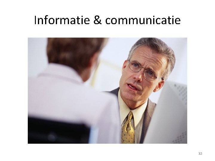 Informatie & communicatie 32 