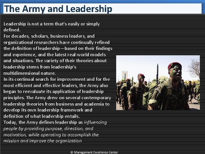 The Army and Leadership is not a term that’s easily or simply defined. For