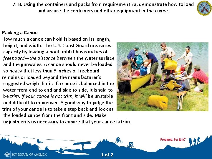 7. B. Using the containers and packs from requirement 7 a, demonstrate how to