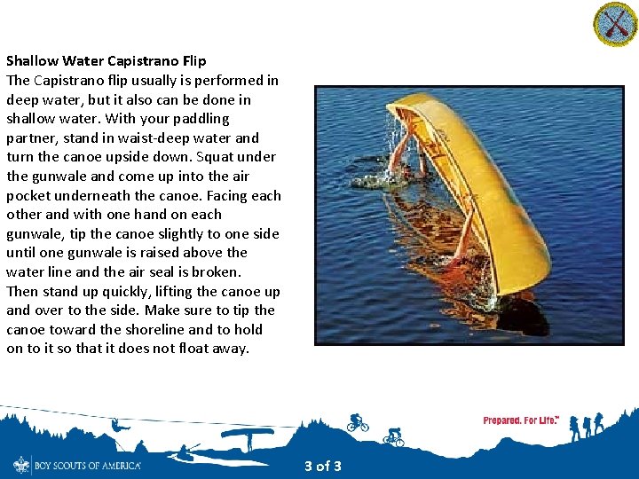 Shallow Water Capistrano Flip The Capistrano flip usually is performed in deep water, but