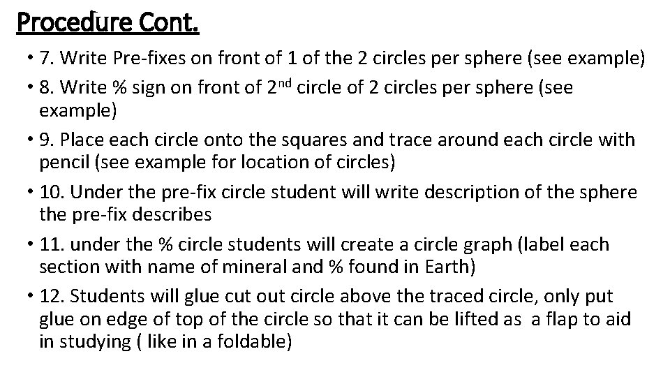 Procedure Cont. • 7. Write Pre-fixes on front of 1 of the 2 circles