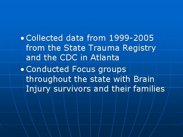 Traumatic Brain Injury in Florida Statewide Needs Assessment