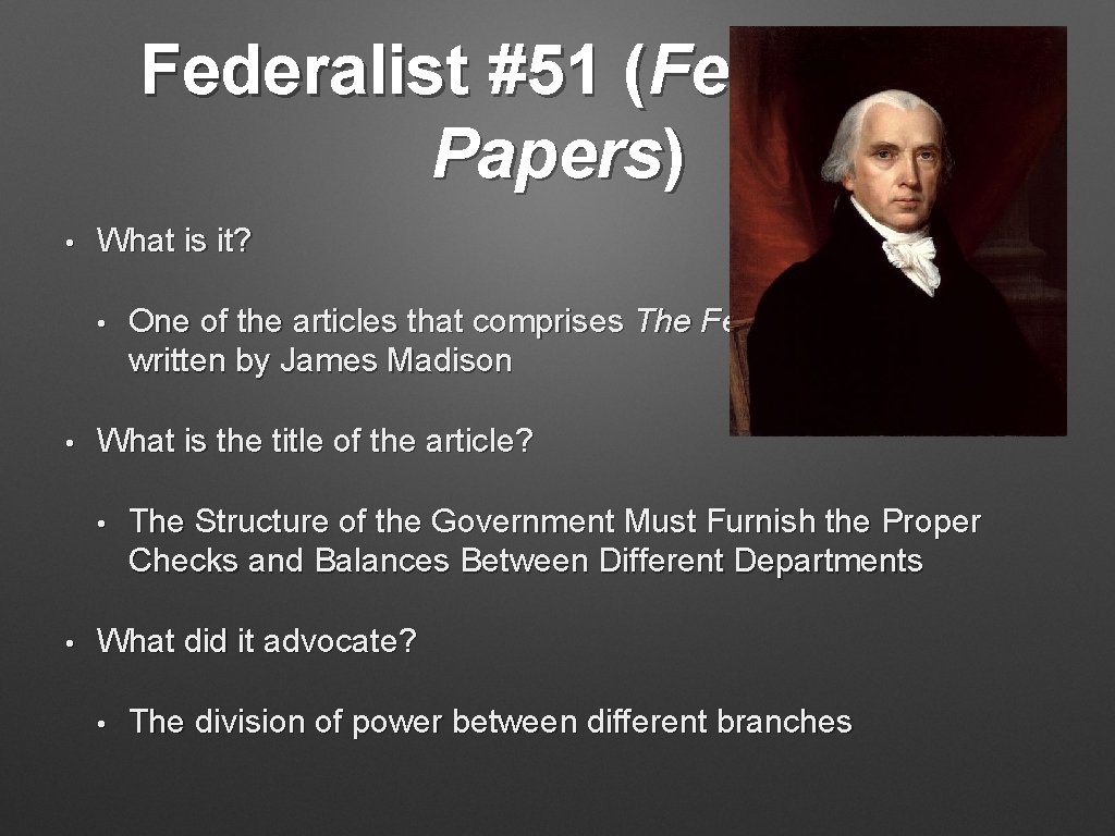 Federalist #51 (Federalist Papers) • What is it? • • What is the title