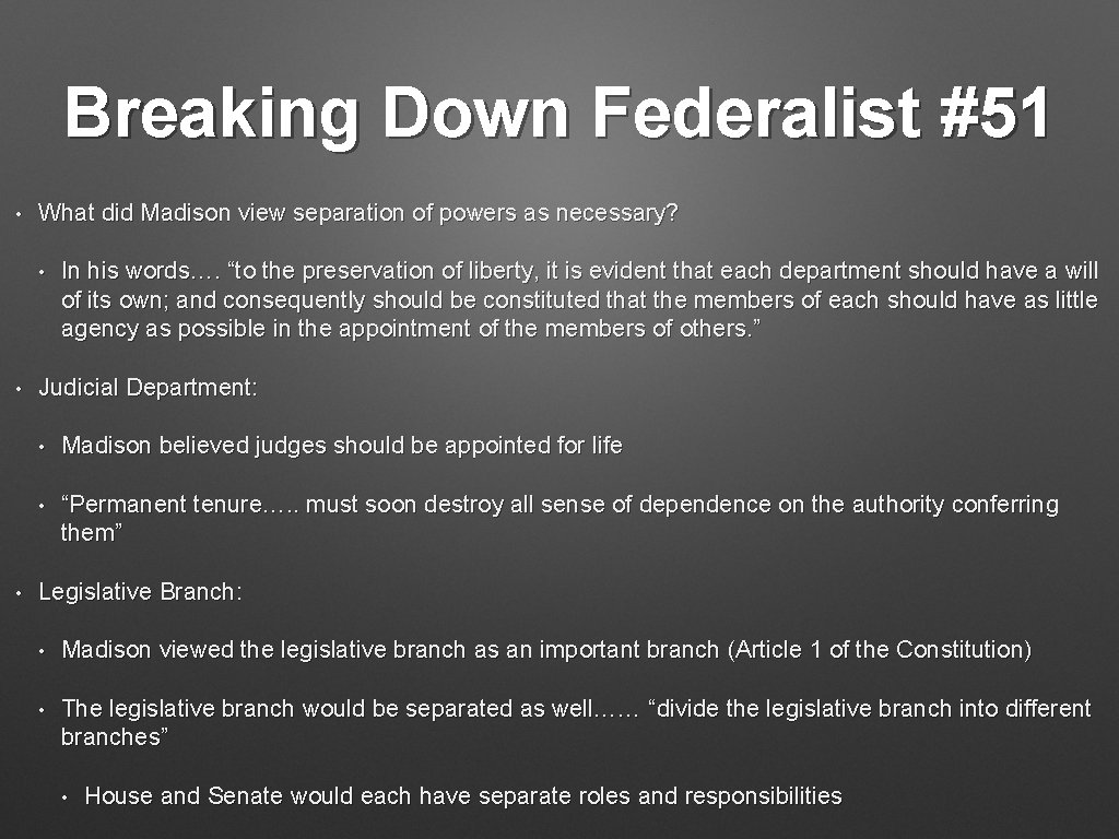 Breaking Down Federalist #51 • What did Madison view separation of powers as necessary?