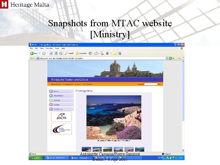 Snapshots from MTAC website [Ministry] Antoinette Caruana/Pierre Sammut Berlin 7 -8 Apr 2005 