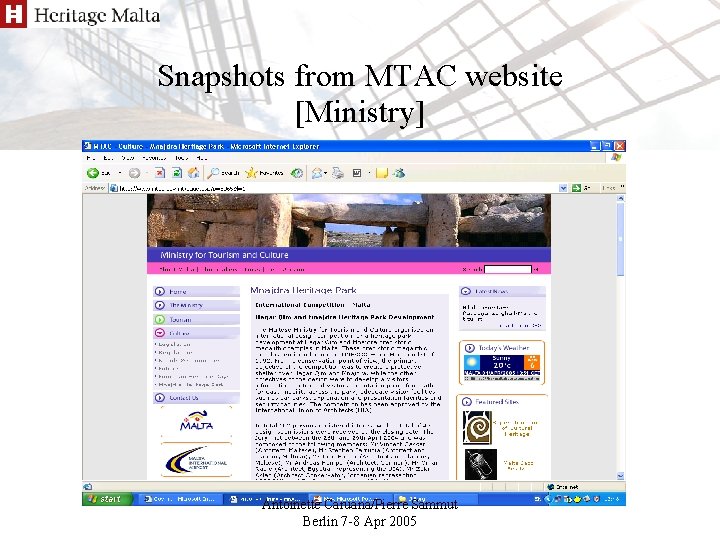 Snapshots from MTAC website [Ministry] Antoinette Caruana/Pierre Sammut Berlin 7 -8 Apr 2005 
