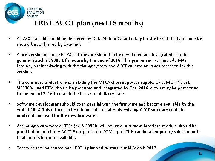 LEBT ACCT plan (next 15 months) • An ACCT toroid should be delivered by