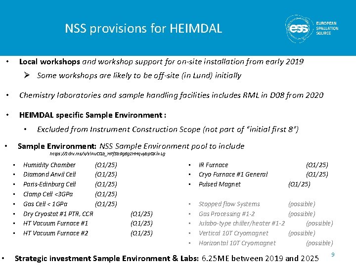 NSS provisions for HEIMDAL Local workshops and workshop support for on-site installation from early