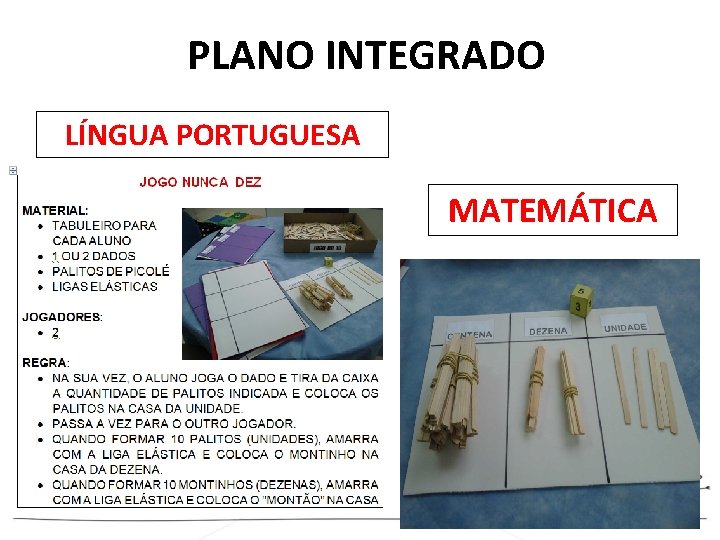 PLANO INTEGRADO LÍNGUA PORTUGUESA MATEMÁTICA 