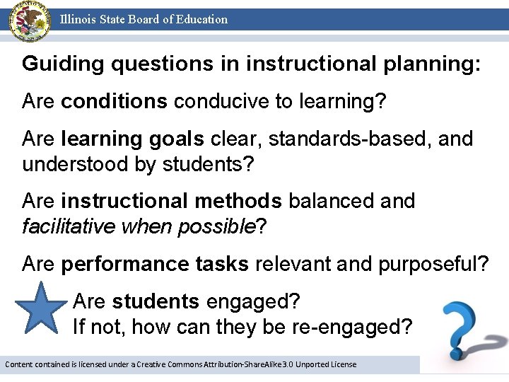 Illinois State Board of Education Guiding questions in instructional planning: Are conditions conducive to