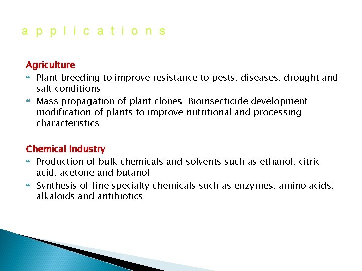 a p p l i c a t i o n s Agriculture Plant