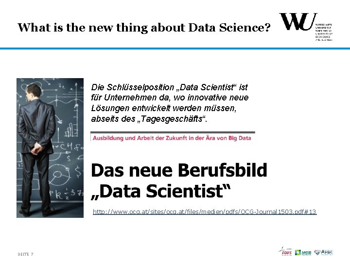 What is the new thing about Data Science? Die Schlüsselposition „Data Scientist“ ist für