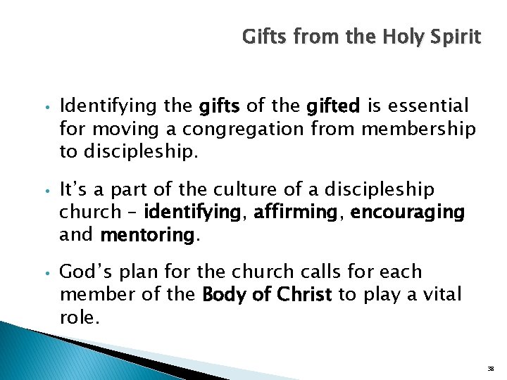Gifts from the Holy Spirit • • • Identifying the gifts of the gifted