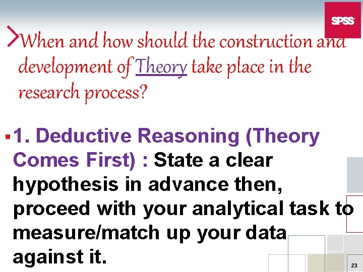 When and how should the construction and development of Theory take place in the