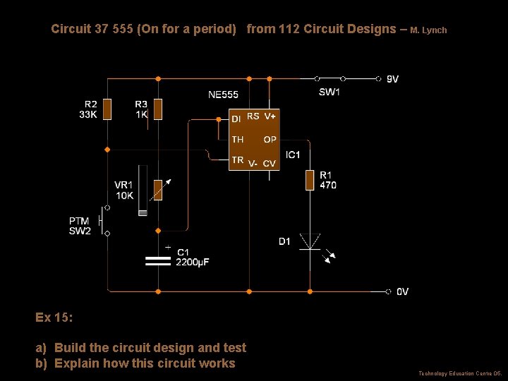 Circuit 37 555 (On for a period) from 112 Circuit Designs – M. Lynch