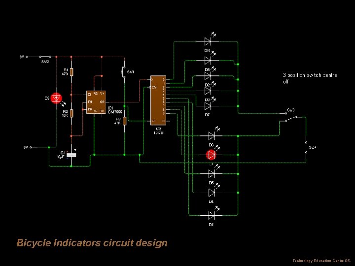 Bicycle Indicators circuit design Technology Education Centre 05. 