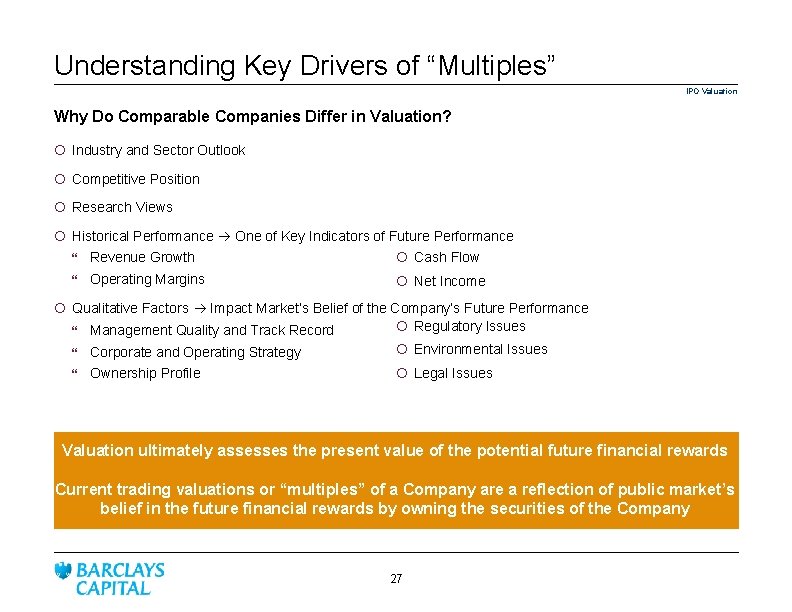 Understanding Key Drivers of “Multiples” IPO Valuation Why Do Comparable Companies Differ in Valuation?