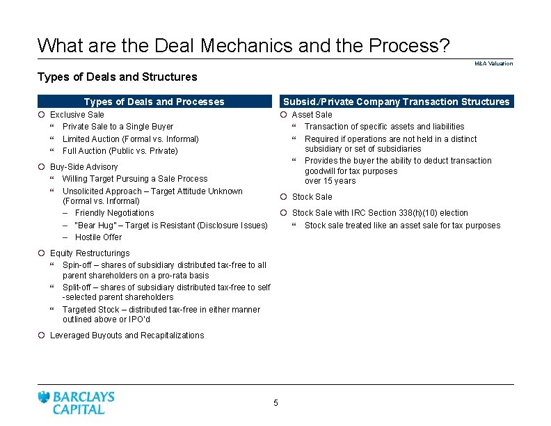 What are the Deal Mechanics and the Process? M&A Valuation Types of Deals and