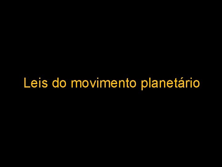 Leis do movimento planetário 