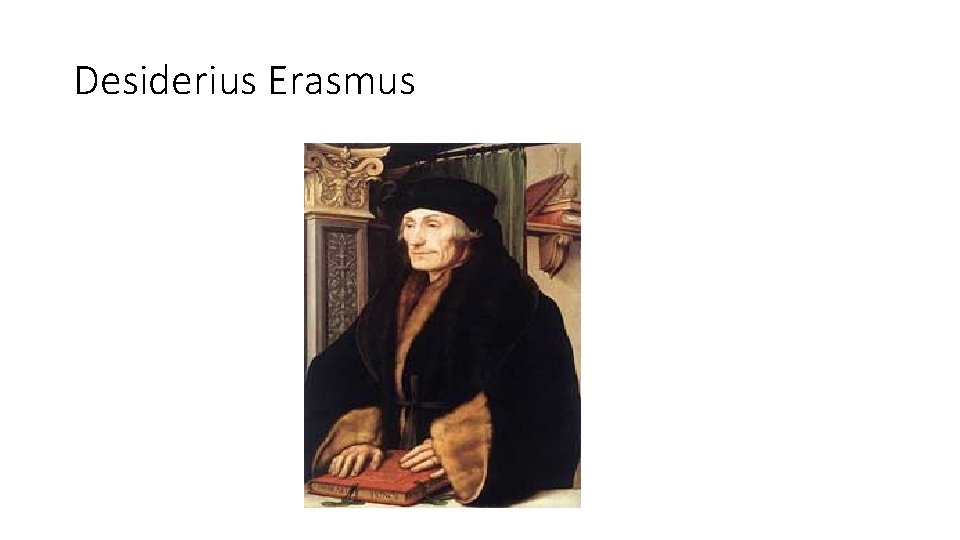 Desiderius Erasmus 