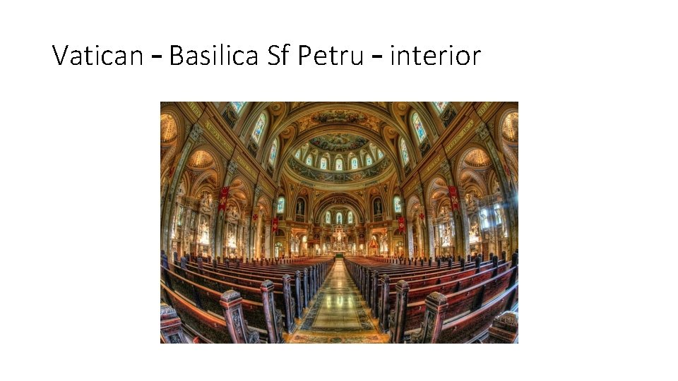 Vatican – Basilica Sf Petru – interior 