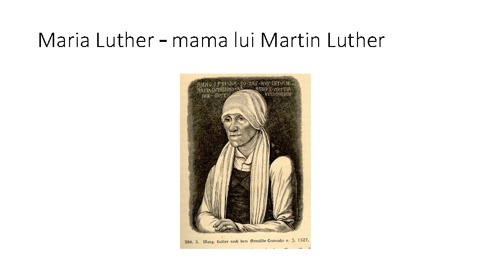 Maria Luther – mama lui Martin Luther 