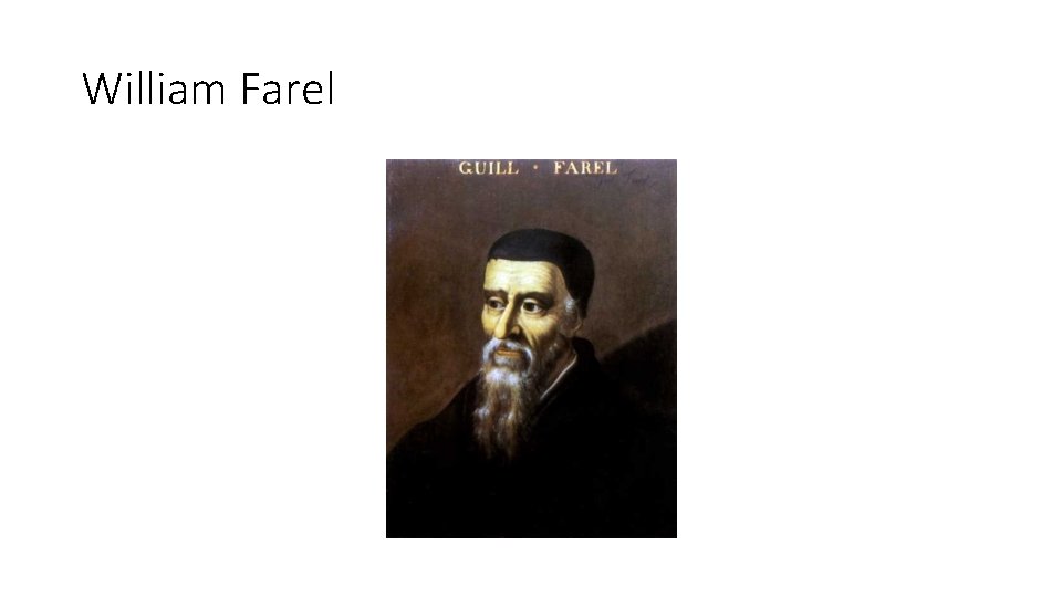 William Farel 